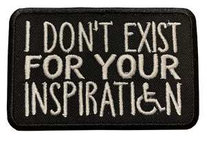 I Don't Exist for Your Inspiration Patch (Embroidered)