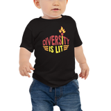 Diversity is Lit (Baby T-Shirt)