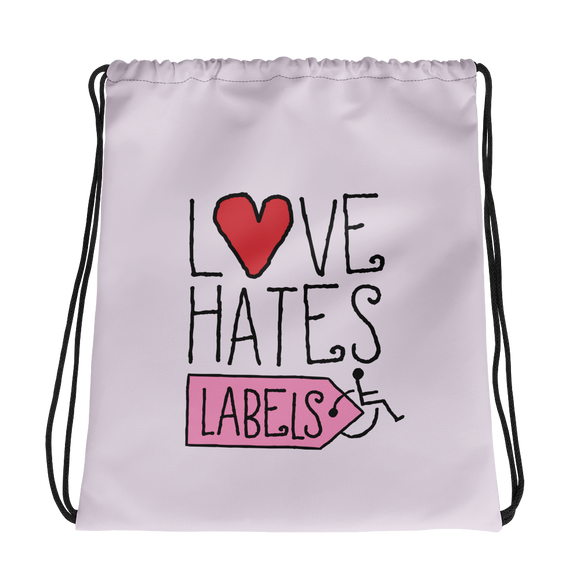 drawstring bag Love Hates Labels disability special needs awareness diversity wheelchair inclusion inclusivity acceptance