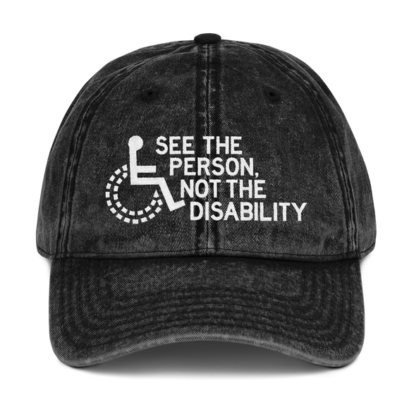 hat cap see the person not the disability wheelchair inclusion inclusivity acceptance special needs awareness diversity