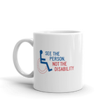 See the Person, Not the Disability (Mug)