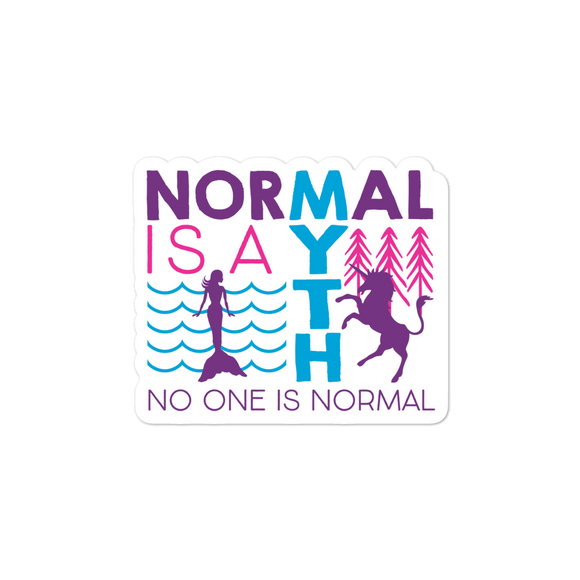 sticker normal is a myth mermaid unicorn peer pressure popularity disability special needs awareness inclusivity acceptance