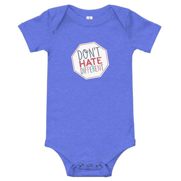 baby onesie babysuit bodysuit Don’t hate different stop inclusiveness discrimination prejudice ableism disability special needs awareness diversity inclusion acceptance
