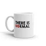 There is No Normal (Text Only Design) Mug