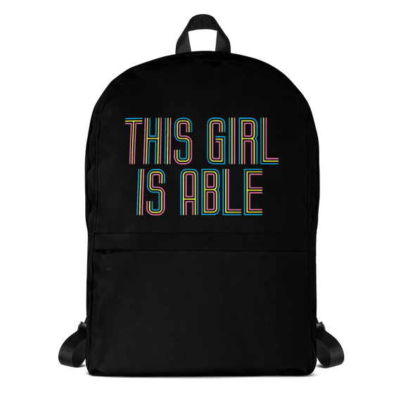 school backpack This Girl is Able abled ability abilities differently abled able-bodied disabilities girl power disability disabled wheelchair