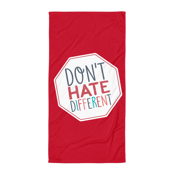 beach towel Don’t hate different stop inclusiveness discrimination prejudice ableism disability special needs awareness diversity inclusion acceptance