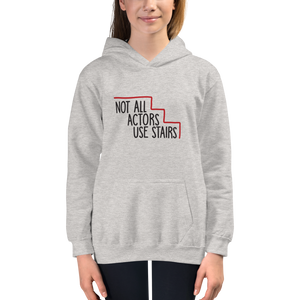 kid's hoodie Not All Actors Use Stairs acting actress Hollywood ableism disability rights inclusion wheelchair inclusive disabilities