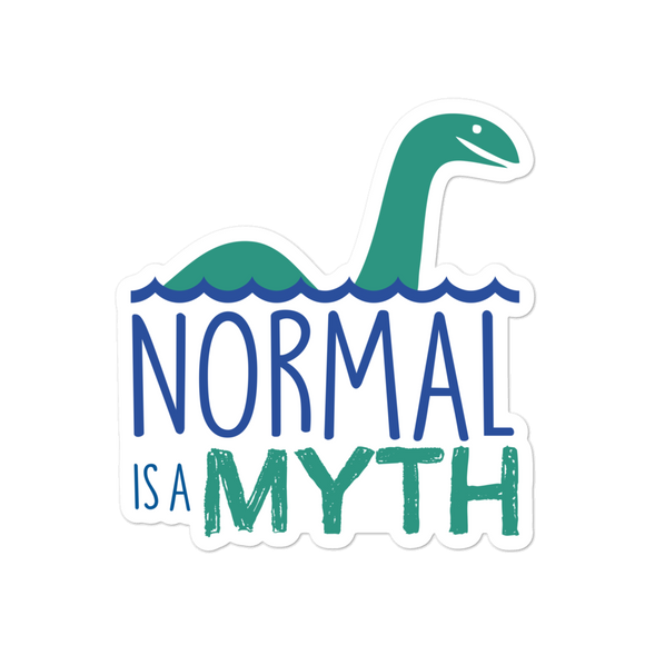 sticker normal is a myth loch ness monster lochness peer pressure popularity disability special needs awareness inclusivity acceptance activism