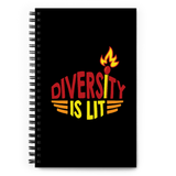 Diversity is Lit (Spiral Notebook)