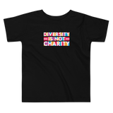 Diversity is Not Charity (Kid's T-Shirt)