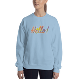 Hello! (Friendly) Unisex Sweatshirt