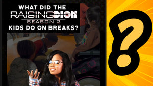 What did the Raising Dion Kids do on their Breaks?