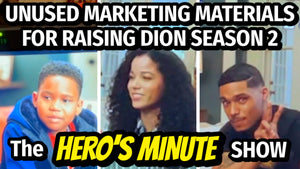 Unaired Show to Promote Raising Dion Season 2 called "Hero's Minute" Hosted by Sammi Haney