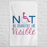 Not All Disabilities are Visible (Flag)