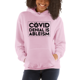 COVID Denial is Ableism (Unisex Hoodie)