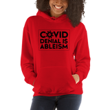 COVID Denial is Ableism (Unisex Hoodie)