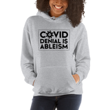 COVID Denial is Ableism (Unisex Hoodie)