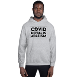 COVID Denial is Ableism (Unisex Hoodie)