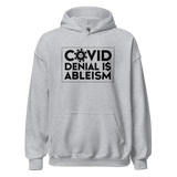 COVID Denial is Ableism (Unisex Hoodie)