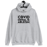 COVID Denial is Ableism (Unisex Hoodie)