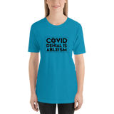 COVID Denial is Ableism (Unisex Adult Shirt)