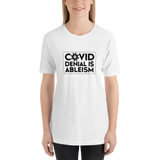 COVID Denial is Ableism (Unisex Adult Shirt)