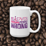coffee mug my child loves proving people wrong special needs parent parenting expectations disability special needs awareness wheelchair