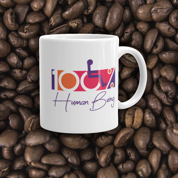 coffee mug 100% Human Being disabled handicapped disability special needs awareness inclusivity acceptance activism