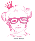 close up of design sass queen from www.disabilityshirts.com