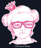 close up of design sass queen from www.disabilityshirts.com