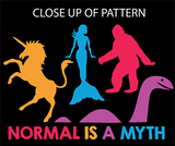 Normal is a Myth (Bigfoot, Mermaid, Unicorn & Loch Ness Monster Pattern) Throw Blanket