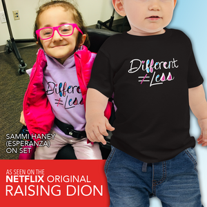 baby Shirt Different Does Not Equal Less Netflix's Raising Dion Esperanza Sammi Haney disability disabled wheelchair special needs