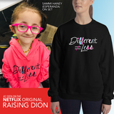 Sweatshirt Different Does Not Equal Less Netflix Raising Dion Esperanza Sammi Haney #DDNEL disability inclusion wheelchair awareness