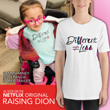 Netflix's Raising Dion Esperanza Sammi Haney Different Does Not Equal Less T-Shirt