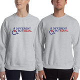 sweatshirt different but equal disability logo equal rights discrimination prejudice ableism special needs awareness diversity wheelchair inclusion acceptance