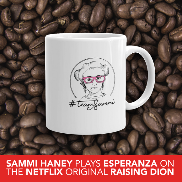 coffee mug #teamsammi, #sammihaney Raising Dion Esperanza Netflix Sammi Haney fan wheelchair pink glasses disability osteogenesis imperfecta OI