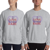 sweatshirt I Love Someone with a Rare Condition medical disability disabilities awareness inclusion inclusivity diversity genetic disorder