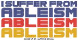close up of Halftone design of shirt I suffer from ableism disabilityshirts.com
