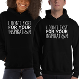 Hoodie I Do Not Exist for Your Inspiration inspire inspirational pander pandering objectify objectification disability able-bodied non-disabled wheelchair sympathy pity