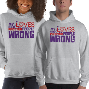 hoodie my child loves proving people wrong special needs parent parenting expectations disability special needs awareness wheelchair