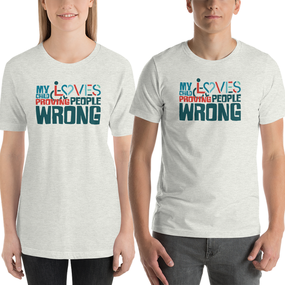 Shirt my child loves proving people wrong special needs parent parenting expectations disability special needs awareness wheelchair