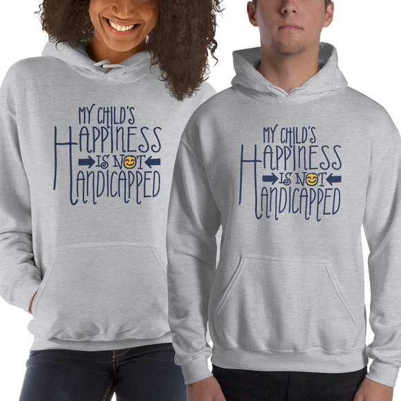 hoodie My Child’s Happiness is Not Handicapped special needs parent parenting mom dad mother father disability disabled disabilities wheelchair
