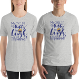 Shirt My Child’s Ability to Laugh is Not Impaired! special needs parent mom mother dad quality of life disabilities disabled wheelchair