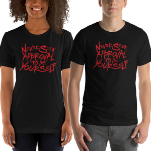 shirt never seek approval for being yourself peer pressure bullying acceptance popularity inclusivity teenagers self-image insecurity positive self-esteem different