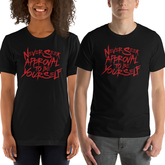 shirt never seek approval for being yourself peer pressure bullying acceptance popularity inclusivity teenagers self-image insecurity positive self-esteem different