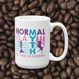 coffee mug normal is a myth mermaid unicorn peer pressure popularity disability special needs awareness inclusivity acceptance