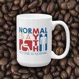 coffee mug Normal is a myth sign icons people disabled handicapped able-bodied non-disabled popularity disability special needs