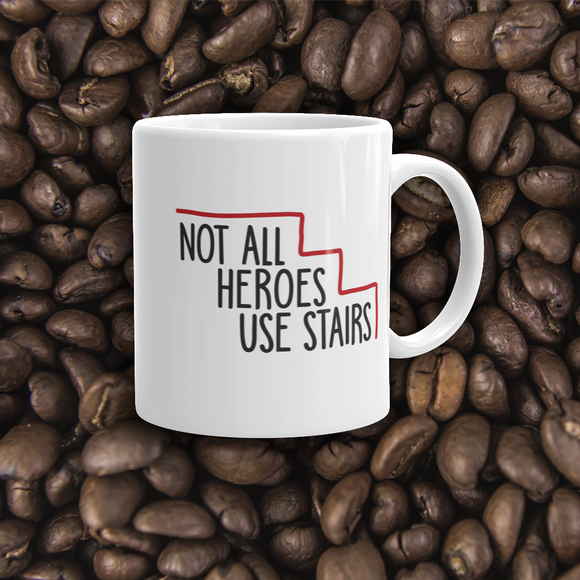 coffee mug Not All Heroes Use Stairs hero role model super star ableism disability rights inclusion wheelchair disability inclusive disabilities