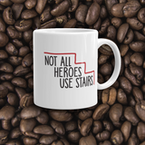 coffee mug Not All Heroes Use Stairs hero role model super star ableism disability rights inclusion wheelchair disability inclusive disabilities