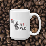 coffee mug Not All Heroes Use Stairs hero role model super star ableism disability rights inclusion wheelchair disability inclusive disabilities